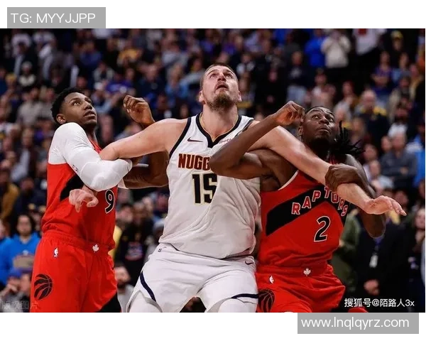 掘金对猛龙篮球比赛直播免费观看指南及精彩赛事分析