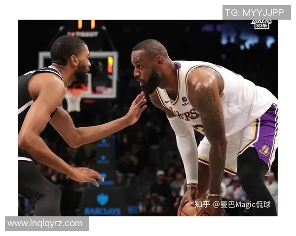 湖人对阵篮网精彩比分直播全程追踪与赛况分析